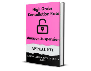 Amazon High Order Cancellation Plan of Action POA Appeal