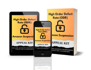 Amazon High Order Defect Rate (ODR) Plan of Action Appeal for Suspension