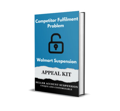 Walmart Competitor Fulfillment or Retail Arbitrage Problem Plan of Action POA Appeal