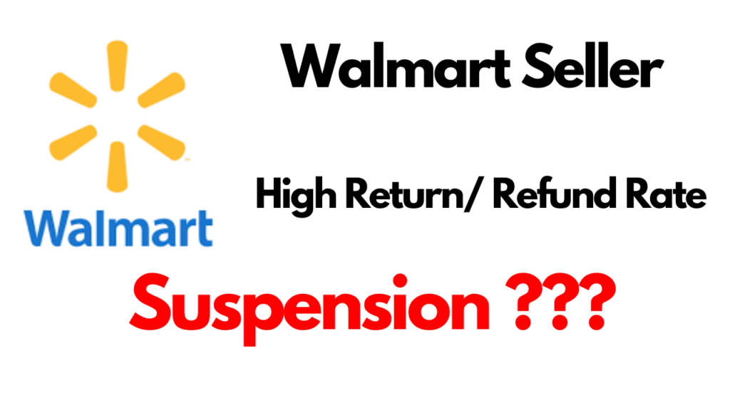 How to write a Plan of Action for High Return Rate Walmart Seller Suspension?