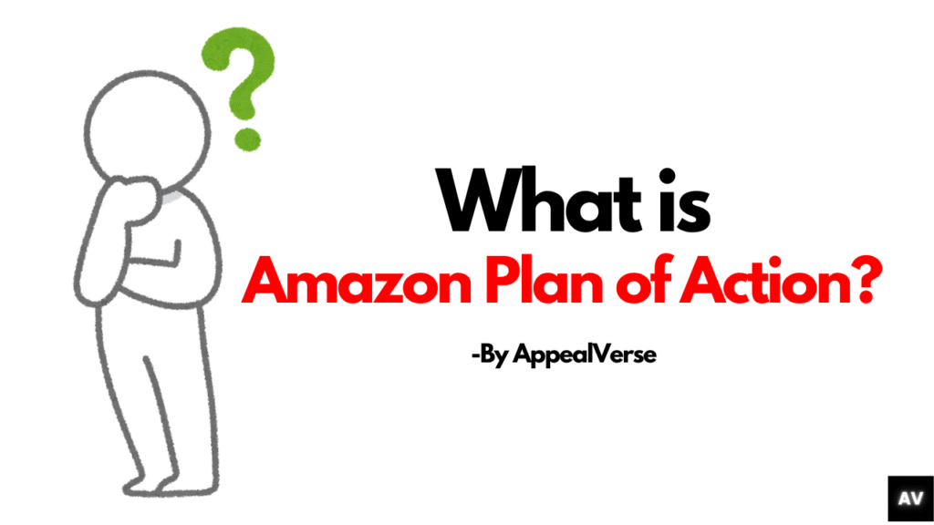 Know more about how to write Amazon Plan of Action for Seller Suspension